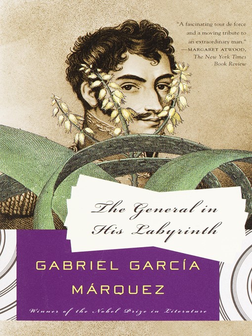 Détails du titre pour The General in His Labyrinth par Gabriel García Márquez - Disponible